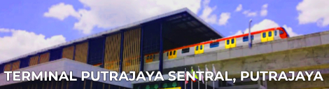 Gambar Terminal Putrajaya Sentral, Putrajaya